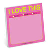 I Love This Sticky Note Pad - Freshie & Zero Studio Shop