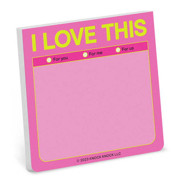 I Love This Sticky Note Pad - Freshie & Zero Studio Shop