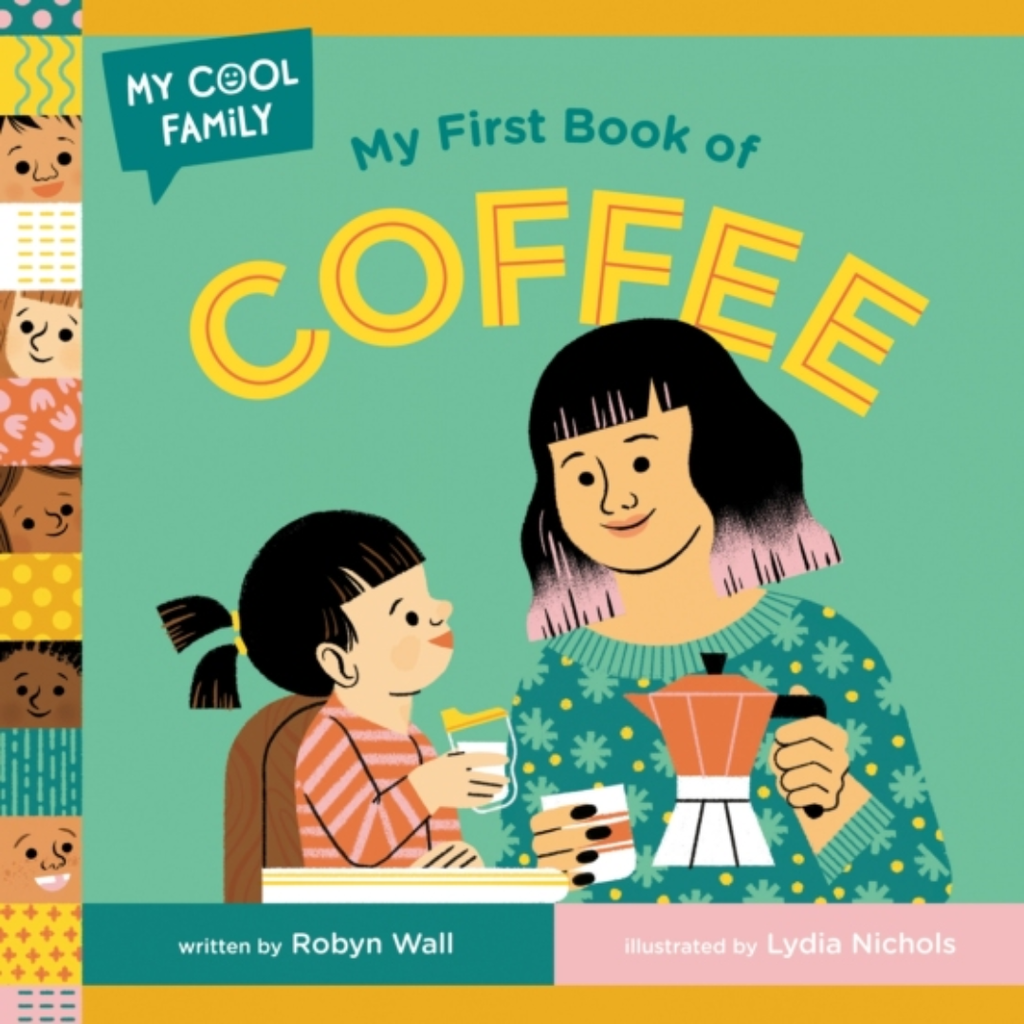 My First Book of Coffee Board Book - Freshie & Zero Studio Shop
