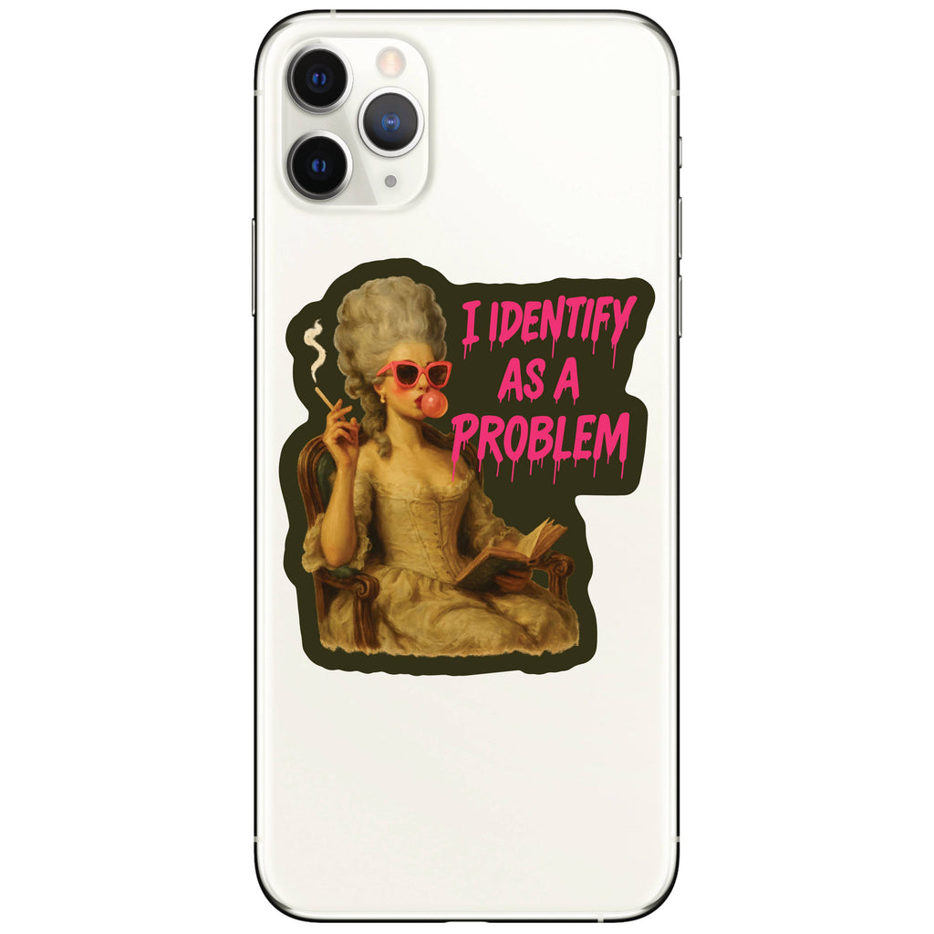 I Identify As A Problem Vinyl Sticker - Freshie & Zero Studio Shop