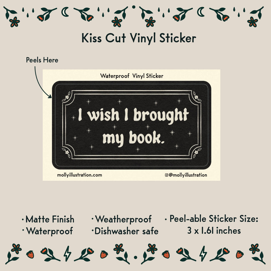 I Wish I Brought my Book Waterproof Vinyl Sticker - Freshie & Zero Studio Shop