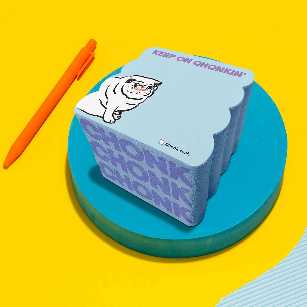 Keep On Chonkin’ Pug Notepad Cube - Freshie & Zero Studio Shop