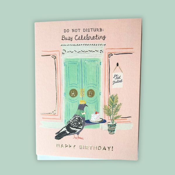 Do Not Disturb Busy Celebrating Greeting Card - Freshie & Zero Studio Shop