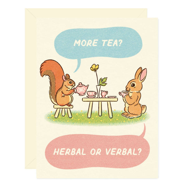 More Tea - Herbal or Verbal - Greeting Card - Freshie & Zero Studio Shop
