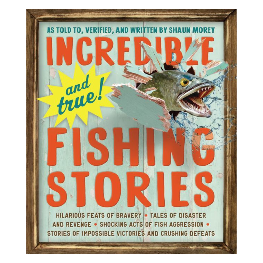 Incredible--and True!--Fishing Stories Book - Freshie & Zero Studio Shop