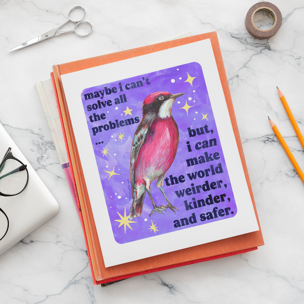 Maybe I Can't Solve All The Problems: 8x10 Print - Freshie & Zero Studio Shop