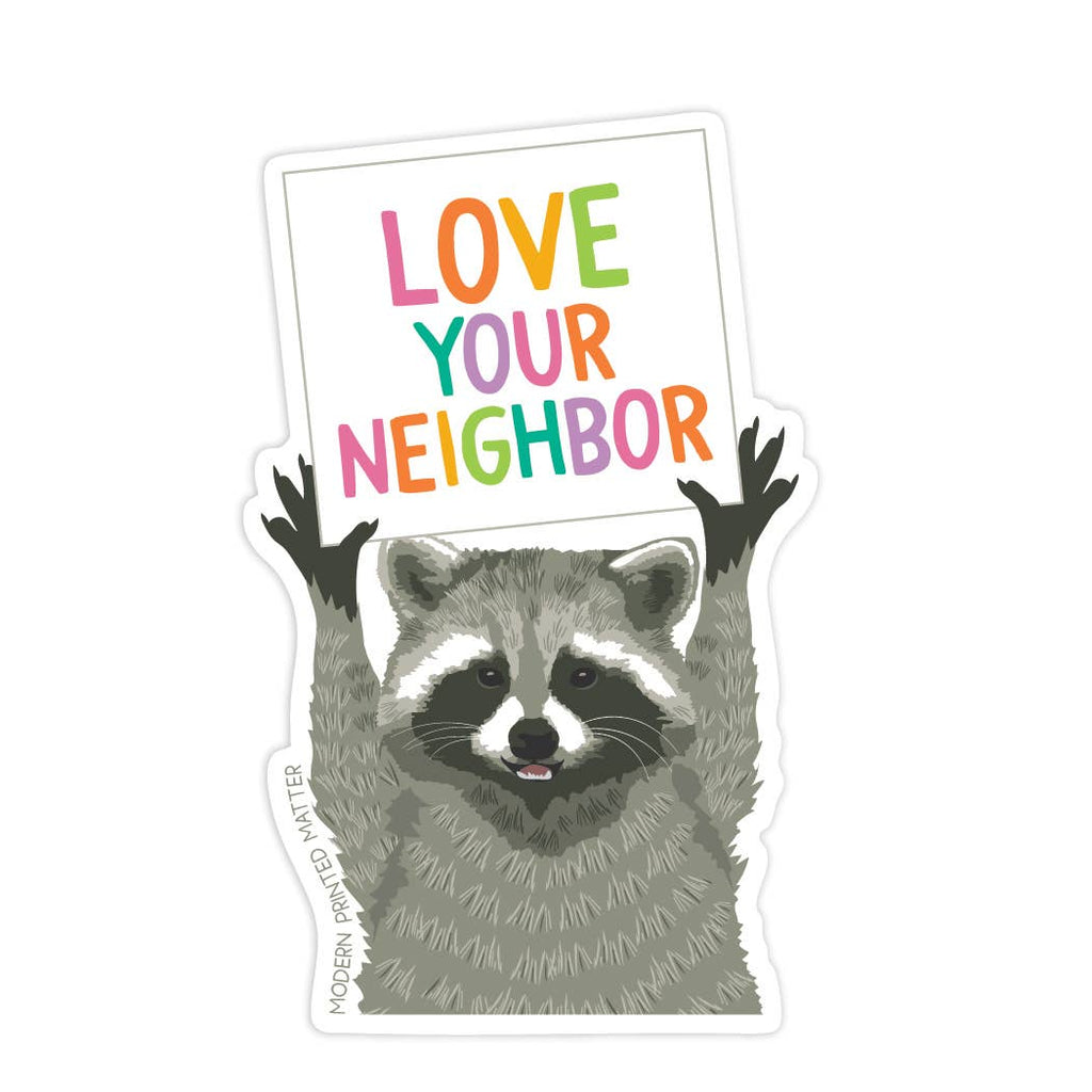 Love Your Neighbor Waterproof Sticker - Freshie & Zero Studio Shop