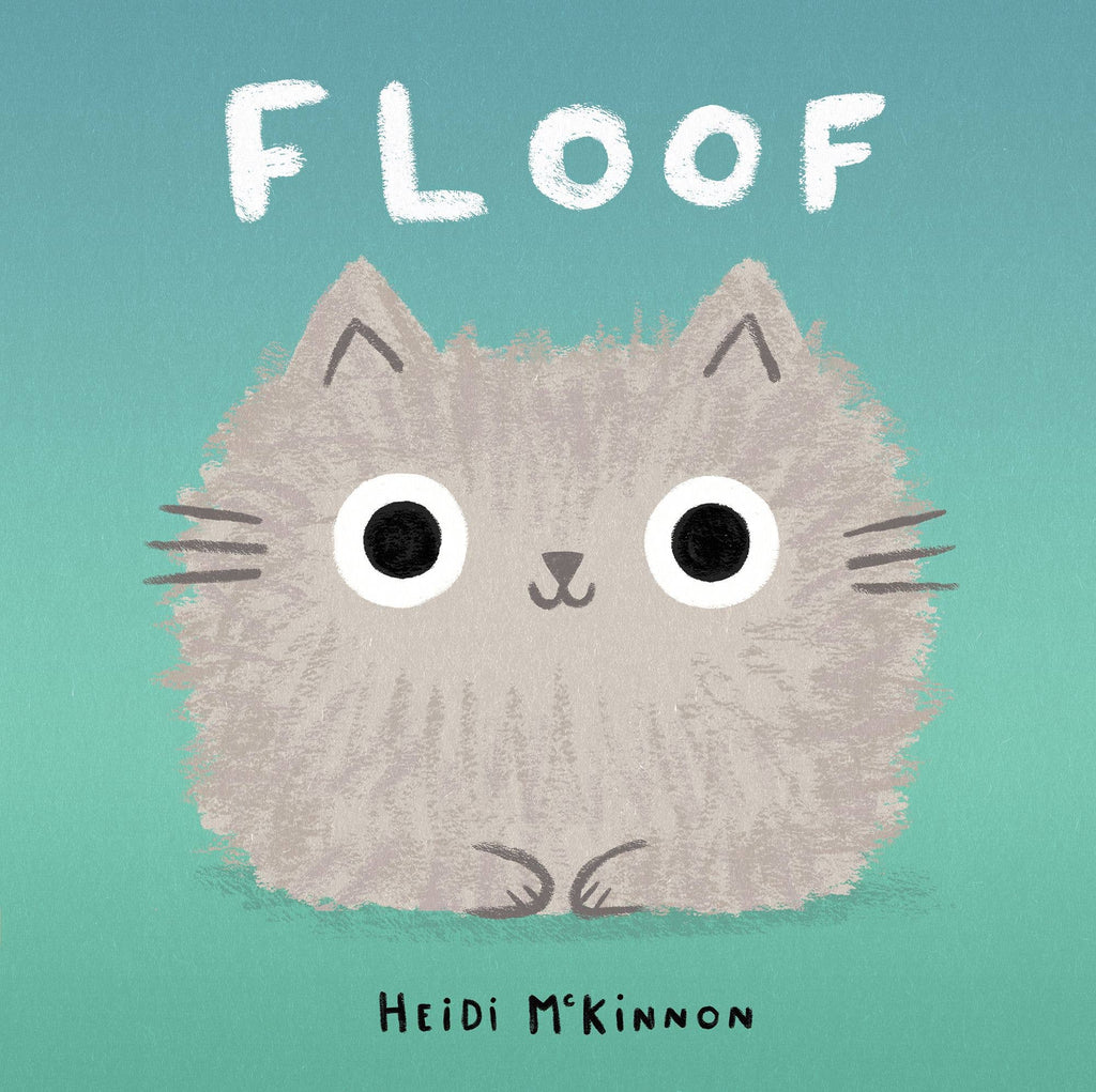 Floof by Heidi McKinnon, a Cat Picture Book - Freshie & Zero Studio Shop