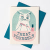 Treat Yourself Cute Cat Greeting Card - Freshie & Zero Studio Shop
