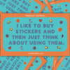 I Like to Buy Stickers Waterproof Vinyl Sticker - Freshie & Zero Studio Shop