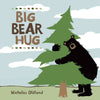 Big Bear Hug Board Book - Freshie & Zero Studio Shop