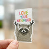Love Your Neighbor Waterproof Sticker - Freshie & Zero Studio Shop