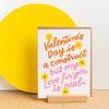 Valentine's Day is a Construct But My Love is Real Greeting Card - Freshie & Zero Studio Shop