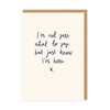 Just Know I'm Here Greeting Card - Freshie & Zero Studio Shop
