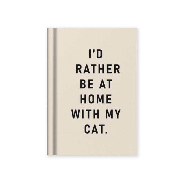I'd Rather Be At Home With my Cat Mini Fabric Hardback Notebook (13283) - Freshie & Zero Studio Shop
