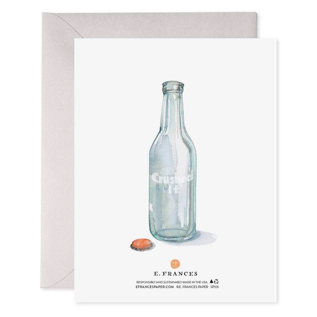 You Crushed It Greeting Card by E. Frances - Freshie & Zero Studio Shop