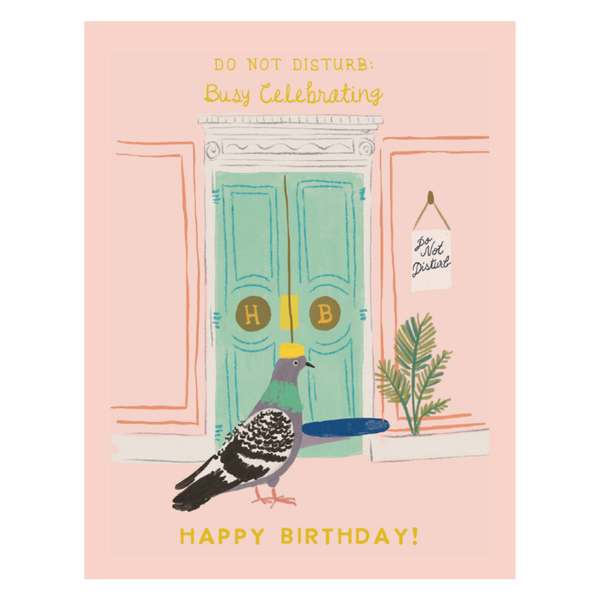Do Not Disturb Busy Celebrating Greeting Card - Freshie & Zero Studio Shop