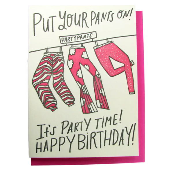 Put on Your Party Pants Birthday Card - Freshie & Zero Studio Shop