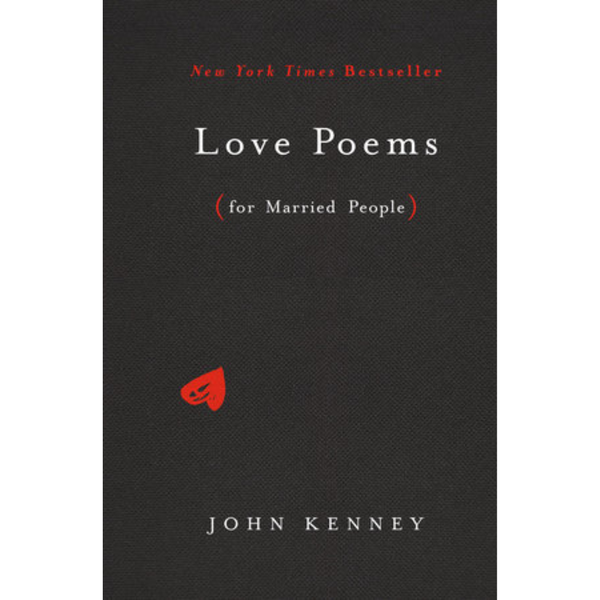 Love Poems for Married People by John Kenney - Freshie & Zero Studio Shop