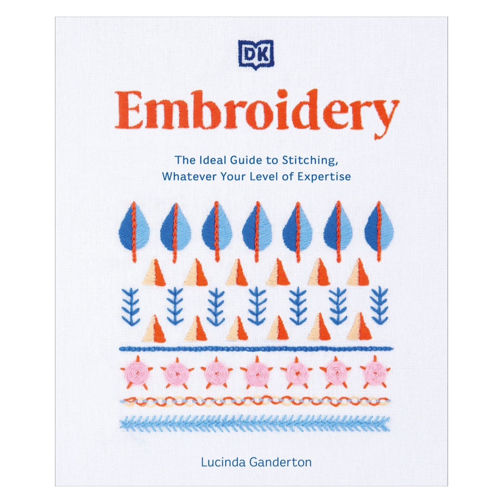 Embroidery: The Ideal Guide to Stitching, Whatever Your Level of Expertise - Freshie & Zero Studio Shop