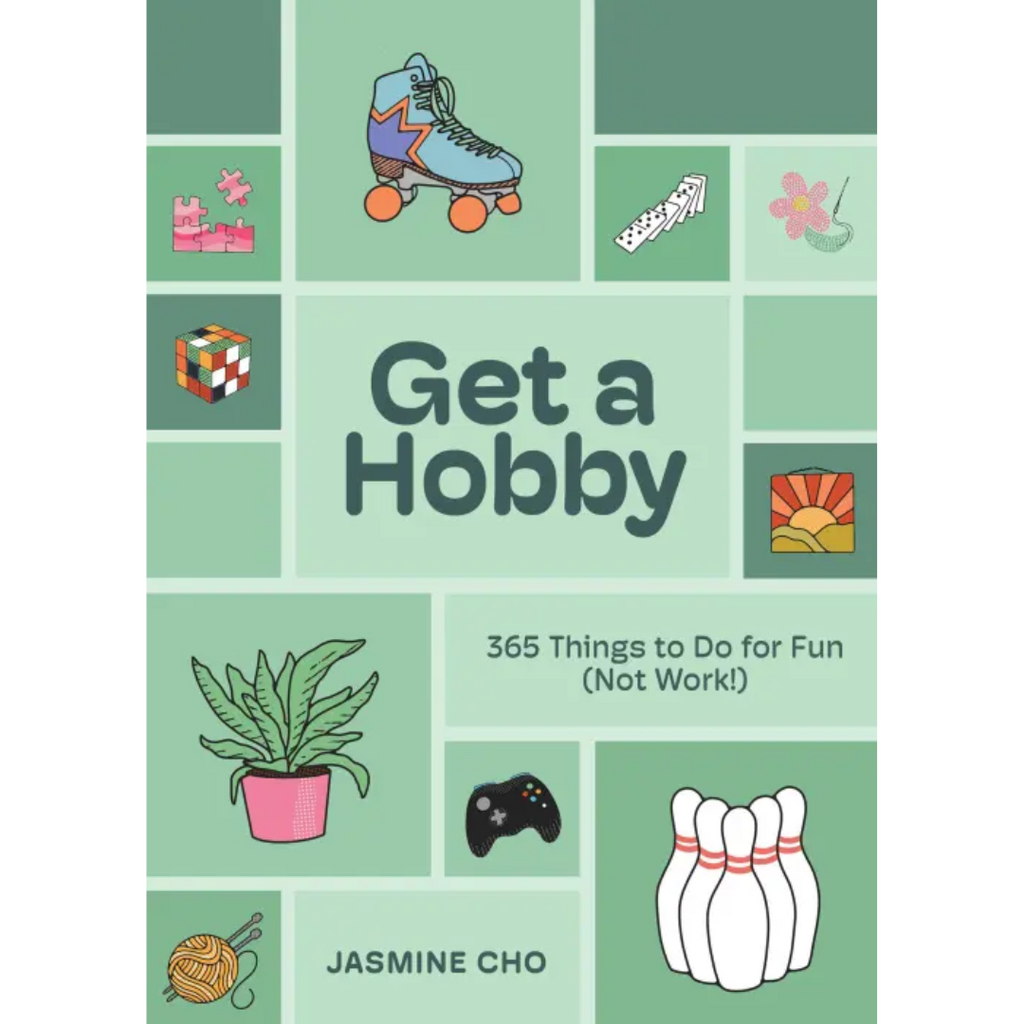 Get a Hobby: 365 Things To Do For Fun - Freshie & Zero Studio Shop