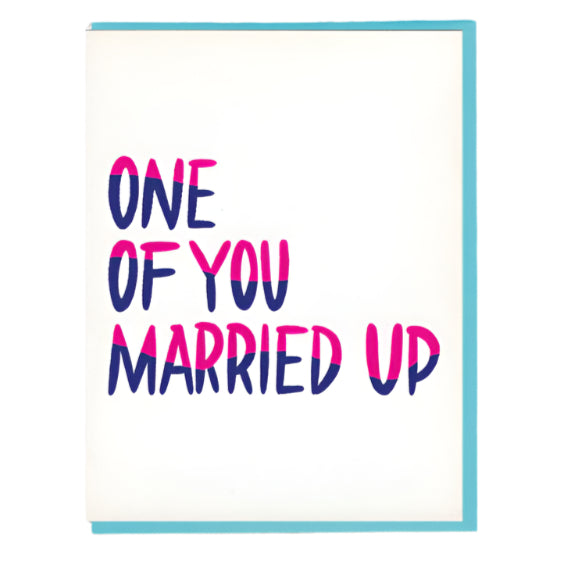 One Of You Married Up Wedding Card - Freshie & Zero Studio Shop
