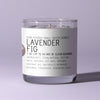 Lavender Fig 7oz - Just Bee Candle - Freshie & Zero Studio Shop