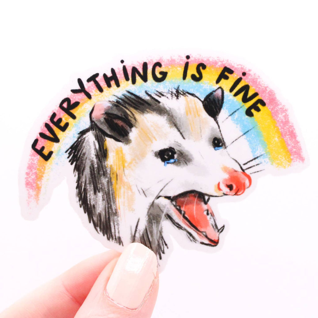 Everything is Fine Possum Vinyl Sticker - Freshie & Zero Studio Shop