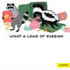 Raccoon What a load of Rubbish Notepad - Freshie & Zero Studio Shop