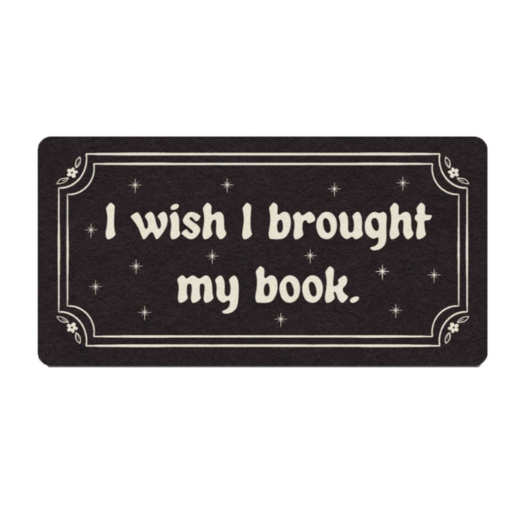 I Wish I Brought my Book Waterproof Vinyl Sticker - Freshie & Zero Studio Shop