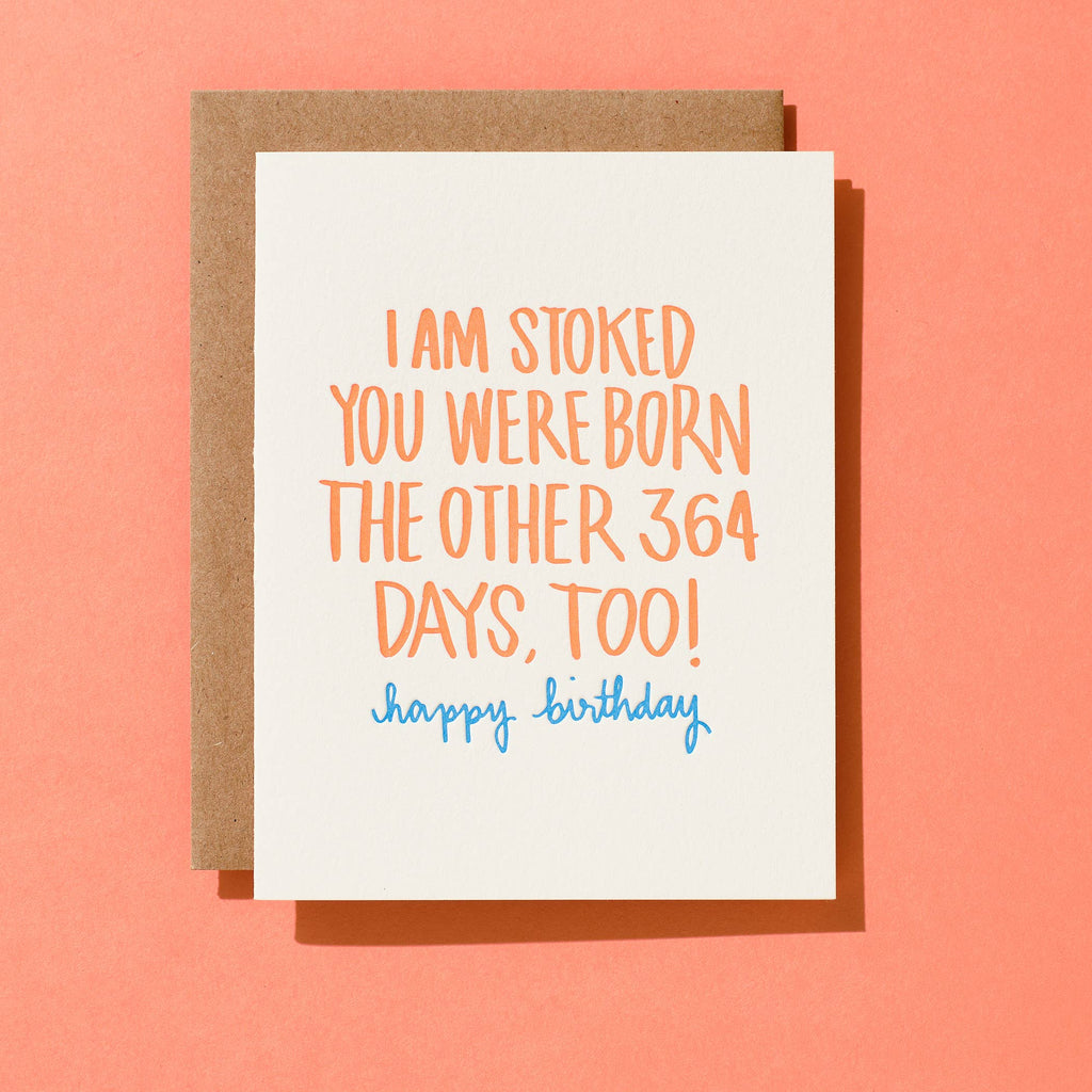 Stoked You Were Born Birthday Card - Freshie & Zero Studio Shop