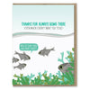 Thanks for Being There Dad Greeting Card - Freshie & Zero Studio Shop