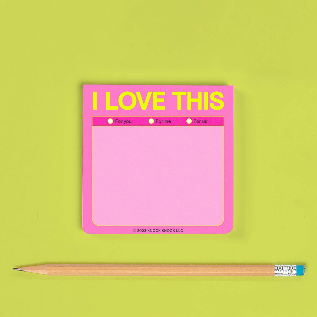 I Love This Sticky Note Pad - Freshie & Zero Studio Shop