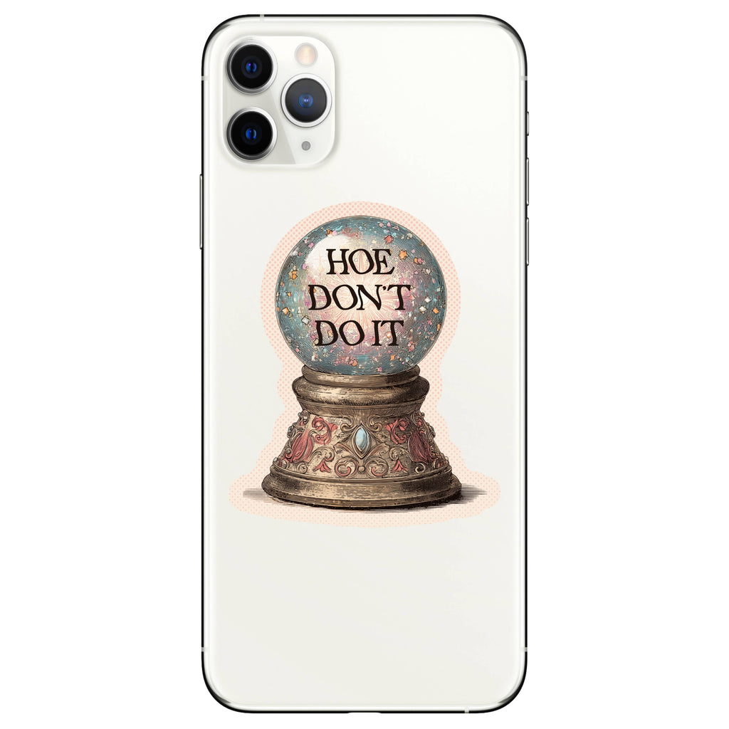 Don't Do It Crystal Ball Sticker - Freshie & Zero Studio Shop