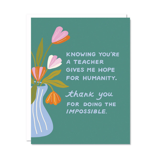 Hope for Humanity - Teacher Appreciation Card - Freshie & Zero Studio Shop