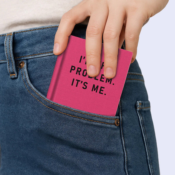 I'm The Problem It's Me Mini Fabric Hardback Notebook - Freshie & Zero Studio Shop