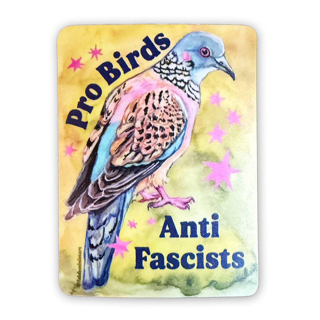 Pro Birds Anti Fascists Vinyl Sticker - Freshie & Zero Studio Shop