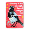 Therapy is not enough I need to fight the Government Vinyl Sticker - Freshie & Zero Studio Shop