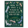 How to Spot a Magical Woodland Creature - Freshie & Zero Studio Shop