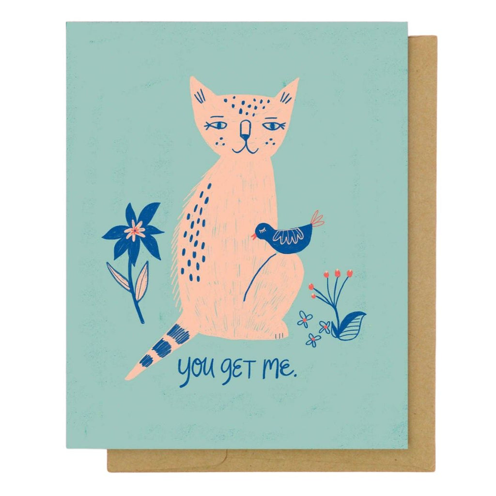 You Get Me Greeting Card - Freshie & Zero Studio Shop
