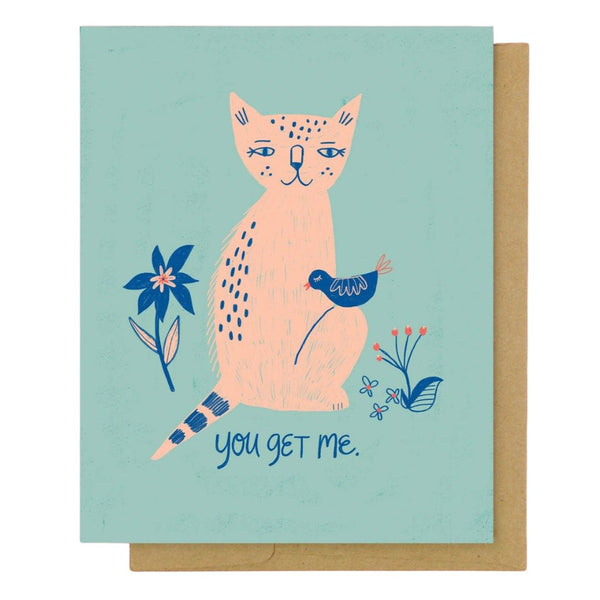 You Get Me Greeting Card - Freshie & Zero Studio Shop
